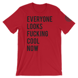 Everyone's Cool  T-Shirt