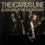 The Icarus Line - Black Lives at the Golden Coast - Black Vinyl (Limited Signed Edition)